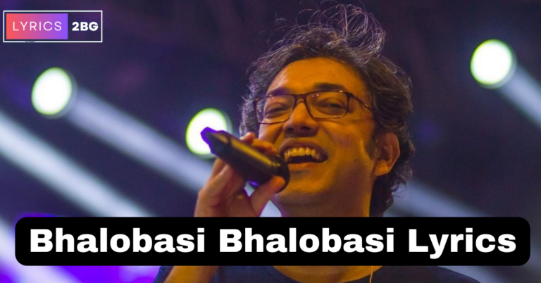 Bhalobashi Bhalobashi Lyrics | ভালোবাসি ভালোবাসি | Rabindra Sangeet | Hothat Dekha | Anupam Roy & Subhamita
