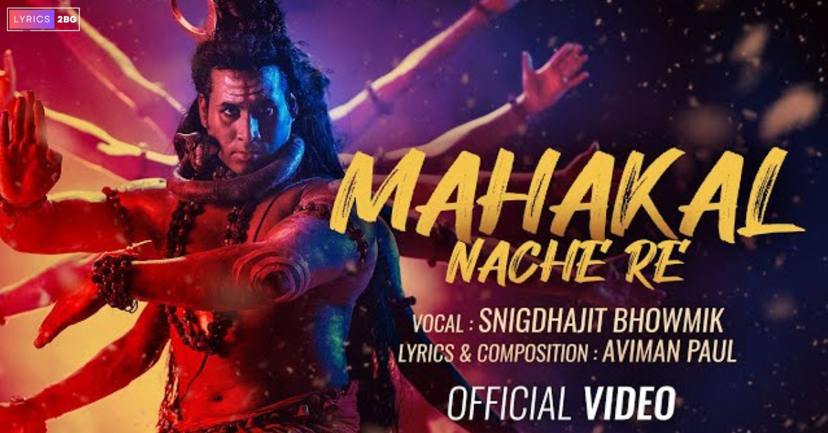 Mahakal Nache Re Lyrics